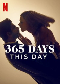 Xem phim 365 Ngày 2: Hôm nay - 365 Days: This Day (2022)