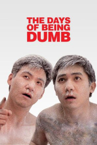 Xem phim A Phi Và A Kỳ - The Days of Being Dumb (1992)