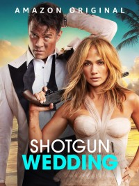 Xem phim Ăn Cưới Gặp Ăn Cướp - Shotgun Wedding (2022)