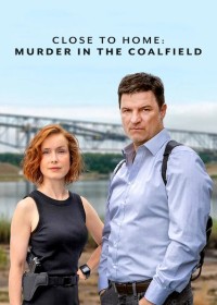 Xem phim Án mạng tại Lauchhammer - Close to Home: Murder in the Coalfield (2022)