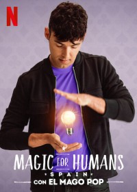 Xem phim Ảo thuật cho nhân loại: Tây Ban Nha - Magic for Humans Spain (2021)