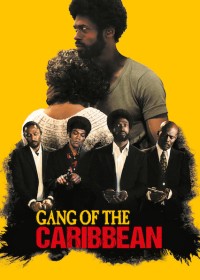 Xem phim Băng đảng Tây Ấn - Gang of the Caribbean (2016)