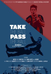 Xem phim Barcelona - Đội Bóng Vĩ Đại - Take the Ball, Pass the Ball (2018)