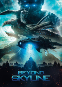 Xem phim Beyond Skyline - Beyond Skyline (2017)