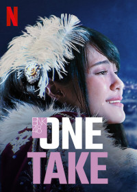 Xem phim BNK48: Một lần bấm máy - One Take (2020)