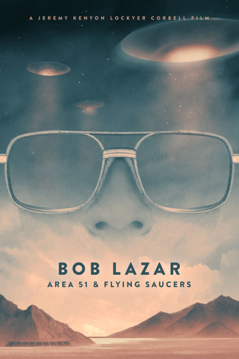 Xem phim Bob Lazar- Khu Vực 51 & Đĩa Bay - Bob Lazar: Area 51 and Flying Saucers (2018)