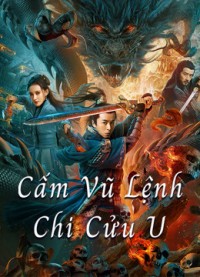 Xem phim Cấm Vũ Lệnh Chi Cửu U - Dragon Slayer (2020)