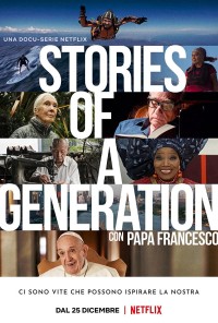 Xem phim Câu chuyện của một thế hệ - với Giáo hoàng Francis - Stories of a Generation - with Pope Francis (2021)