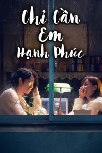 Xem phim Chỉ Cần Em Hạnh Phúc - More Than Blue (2018)