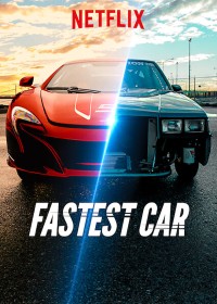 Xem phim Chiếc xe hơi nhanh nhất (Phần 2) - Fastest Car (Season 2) (2019)