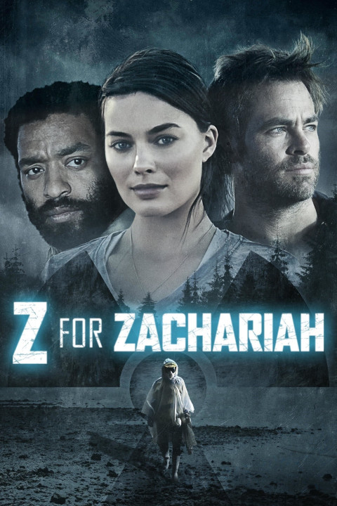 Xem phim Chữ Z Trong Zachariah - Z for Zachariah (2015)