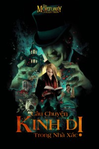 Xem phim Chuyện Kinh Dị Trong Nhà Xác - The Mortuary Collection (2019)