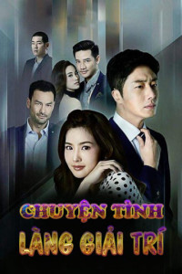 Xem phim Chuyện Tình Làng Giải Trí - Tập 1 (2017)