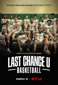 Xem phim Cơ hội cuối cùng: Bóng rổ - Last Chance U: Basketball (2021)