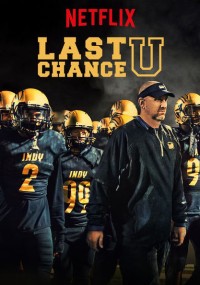 Xem phim Cơ hội cuối cùng (Phần 4) - Last Chance U (Season 4) (2019)