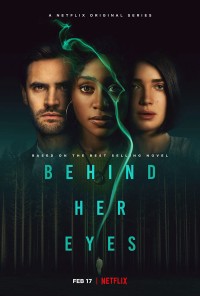 Xem phim Đằng sau đôi mắt - Behind Her Eyes (2021)