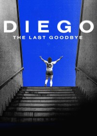 Xem phim Diego: The Last Goodbye - Diego: The Last Goodbye (2021)