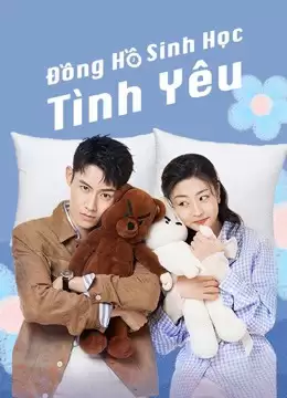 Xem phim Đồng Hồ Sinh Học Tình Yêu - Love O'Clock (2021)