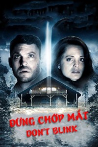 Xem phim Đừng Chớp Mắt - Don't Blink (2014)