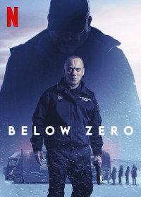 Xem phim Dưới độ không - Below Zero (2021)