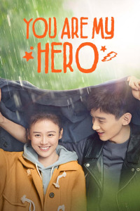 Xem phim Em Là Thành Trì Doanh Lũy Của Anh - You Are My Hero (2013)