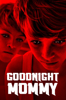 Xem phim Goodnight Mommy - Goodnight Mommy (2014)