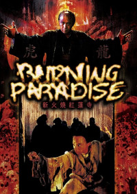 Xem phim Hỏa Thiêu Hồng Liên Tự - Burning Paradise (1994)