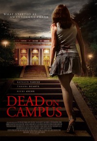 Xem phim Hội Nữ Sinh Quái Dị - Dead On Campus (2014)