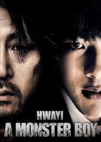 Xem phim Hwayi: Sát Nhan Trang - Hwayi: A Monster Boy (2013)