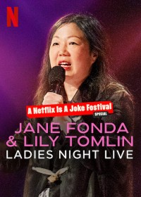 Xem phim Jane Fonda & Lily Tomlin: Đêm của các chị em - Jane Fonda & Lily Tomlin: Ladies Night Live (2022)