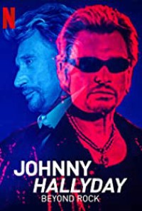 Xem phim Johnny Hallyday: Hơn cả Rock - Johnny Hallyday: Beyond Rock (2022)