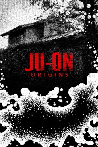 Xem phim JU-ON: Khởi nguồn - JU-ON: Origins (2020)