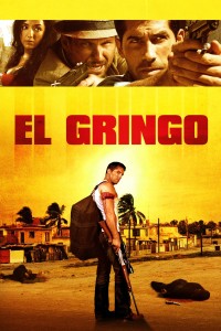 Xem phim Kẻ Ngoại Lai - El Gringo (2012)