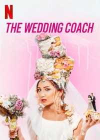 Xem phim Kết hôn hay đem chôn - The Wedding Coach (2021)