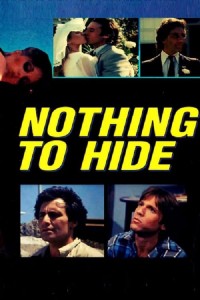 Xem phim Không giấu giếm - Nothing to Hide (2018)