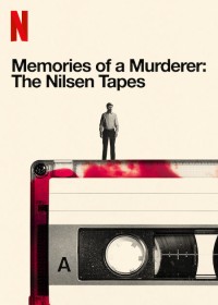 Xem phim Ký ức kẻ sát nhân: Dennis Nilsen - Memories of a Murderer: The Nilsen Tapes (2021)