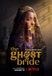 Xem phim Làm dâu cõi chết - The Ghost Bride (2020)