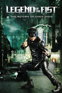 Xem phim Legend of the Fist: The Return of Chen Zhen - Legend of the Fist: The Return of Chen Zhen (2010)