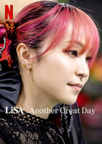 Xem phim LiSA: Lại một ngày tuyệt vời - LiSA Another Great Day (2022)