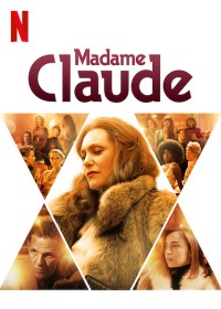 Xem phim Madame Claude - Madame Claude (2021)