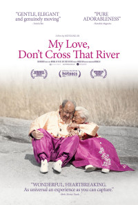 Xem phim Mình Ơi, Xin Đừng Qua Sông - My Love, Don't Cross That River (2014)