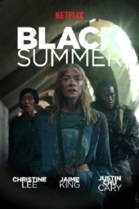 Xem phim Mùa hè đen (Phần 1) - Black Summer (Season 1) (2019)