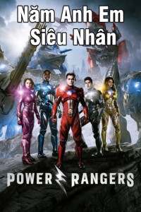 Xem phim Năm Anh Em Siêu Nhân - Power Ranger (2017)