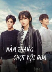 Xem phim Năm Tháng Chợt Vội Qua - PASSAGE OF MY YOUTH (2021)