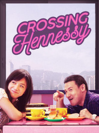 Xem phim Nguyệt Mãn Hiên Ni Thi - Crossing Hennessy (2010)