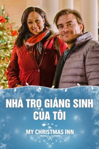 Xem phim Nhà Trọ Giáng Sinh Của Tôi - My Christmas Inn (2018)