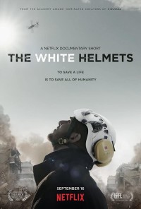 Xem phim Những anh hùng mũ trắng - The White Helmets (2016)