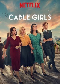 Xem phim Những cô gái trực tổng đài (Phần 2) - Cable Girls (Season 2) (2017)