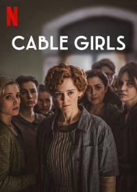 Xem phim Những cô gái trực tổng đài (Phần 5) - Cable Girls (Season 5) (2017)