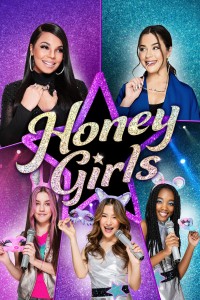 Xem phim Những Cô Nàng Tuyệt Vời - Honey Girls (2021)